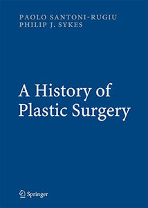 A History of Plastic Surgery