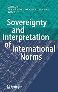 Sovereignty and Interpretation of International Norms