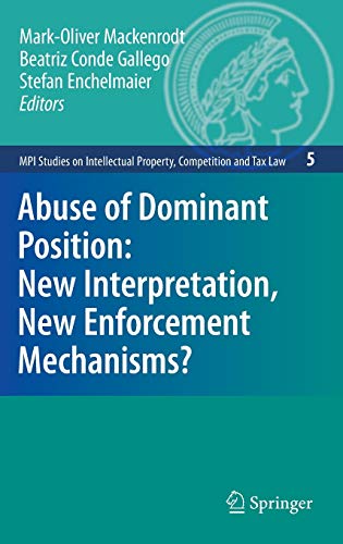 Abuse of Dominant Position: New Interpretation, New Enforcement Mechanisms?