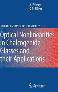 Optical Nonlinearities in Chalcogenide Glasses and their Applications