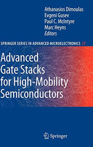 Advanced Gate Stacks for High-Mobility Semiconductors