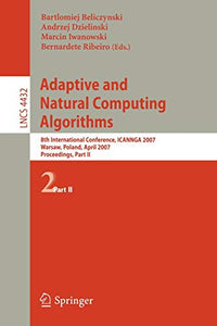 Adaptive and Natural Computing Algorithms