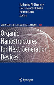 Organic Nanostructures for Next Generation Devices