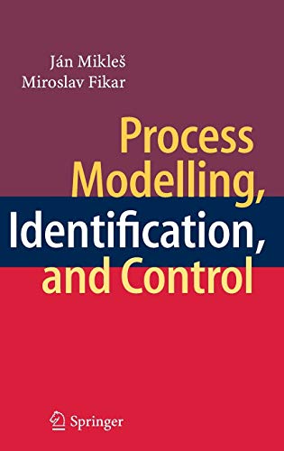 Process Modelling, Identification, and Control