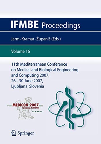 11th Mediterranean Conference on Medical and Biological Engineering and Computing 2007