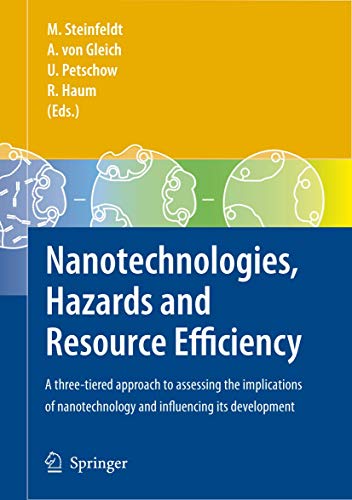 Nanotechnologies, Hazards and Resource Efficiency