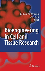 Bioengineering in Cell and Tissue Research