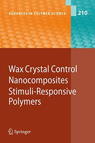 Wax Crystal Control - Nanocomposites - Stimuli-Responsive Polymers