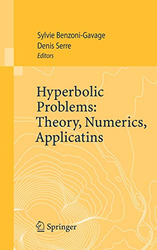 Hyperbolic Problems: Theory, Numerics, Applications