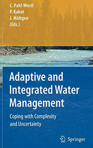 Adaptive and Integrated Water Management