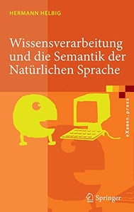 Wissensverarbeitung und die Semantik der Natürlichen Sprache