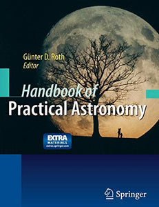 Handbook of Practical Astronomy