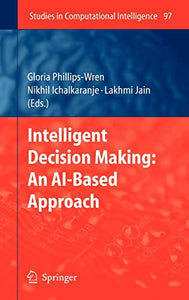 Intelligent Decision Making: An AI-Based Approach