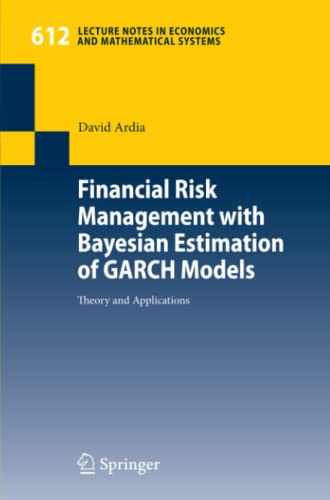 Financial Risk Management with Bayesian Estimation of GARCH Models