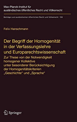 Der Begriff der Homogenität in der Verfassungslehre und Europarechtswissenschaft