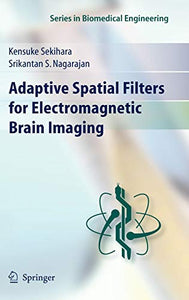 Adaptive Spatial Filters for Electromagnetic Brain Imaging