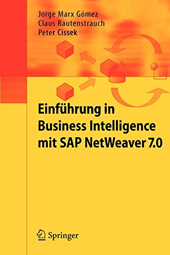 Einführung in Business Intelligence mit SAP NetWeaver 7.0