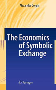 The Economics of Symbolic Exchange