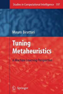 Tuning Metaheuristics