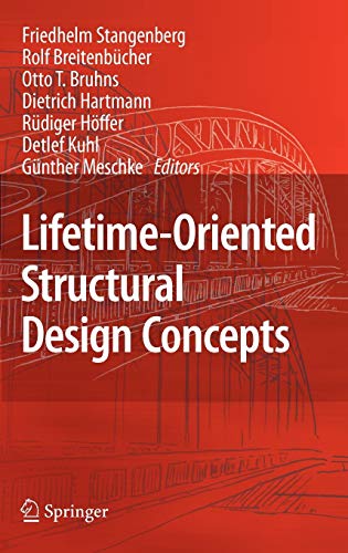 Lifetime-Oriented Structural Design Concepts