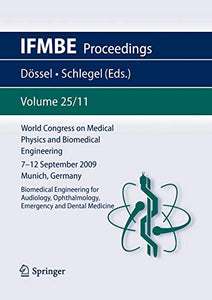 World Congress on Medical Physics and Biomedical Engineering September 7 - 12, 2009 Munich, Germany