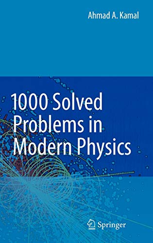 1000 Solved Problems in Modern Physics