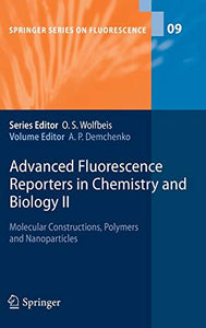 Advanced Fluorescence Reporters in Chemistry and Biology II