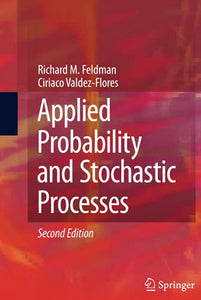 Applied Probability and Stochastic Processes