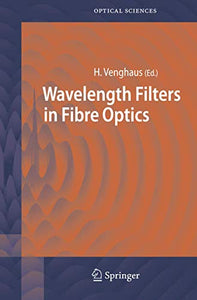 Wavelength Filters in Fibre Optics