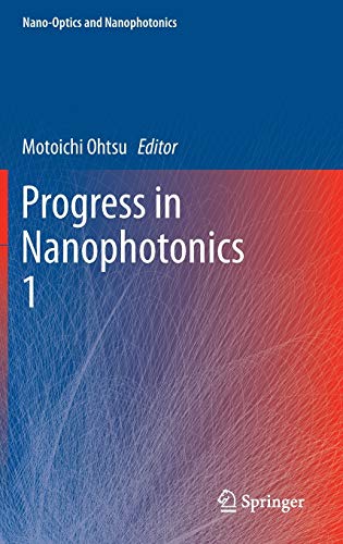 Progress in Nanophotonics 1