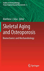 Skeletal Aging and Osteoporosis