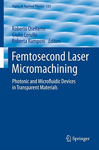 Femtosecond Laser Micromachining