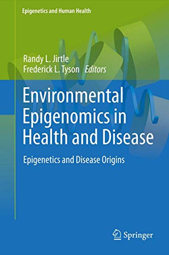 Environmental Epigenomics in Health and Disease