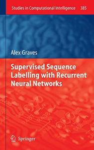 Supervised Sequence Labelling with Recurrent Neural Networks