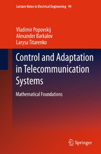 Control and Adaptation in Telecommunication Systems