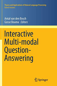 Interactive Multi-modal Question-Answering