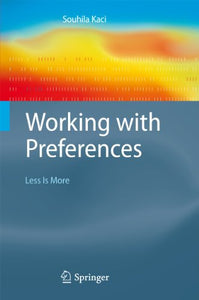 Working with Preferences: Less Is More