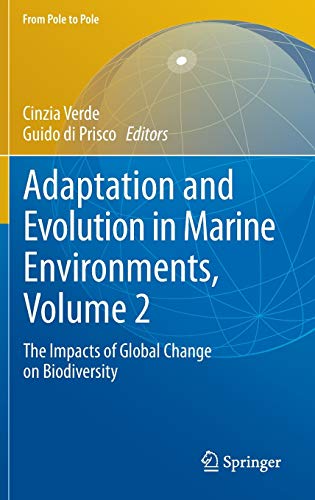 Adaptation and Evolution in Marine Environments, Volume 2