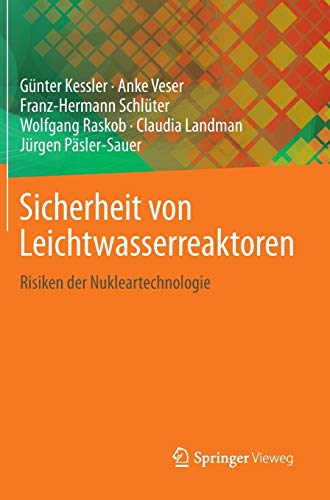 Sicherheit von Leichtwasserreaktoren