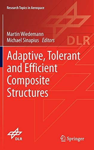 Adaptive, tolerant and efficient composite structures