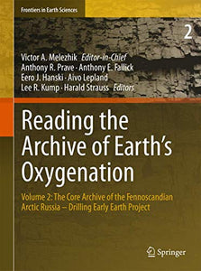 Reading the Archive of Earth’s Oxygenation