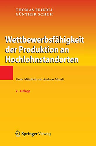 Wettbewerbsfähigkeit der Produktion an Hochlohnstandorten