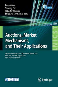 Auctions, Market Mechanisms and Their Applications