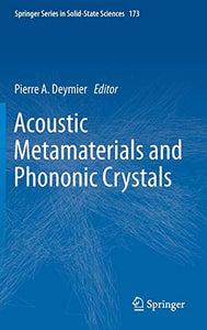 Acoustic Metamaterials and Phononic Crystals