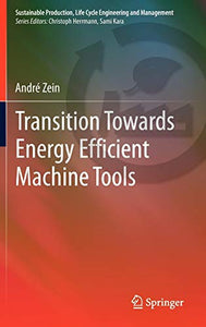 Transition Towards Energy Efficient Machine Tools