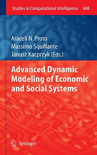 Advanced Dynamic Modeling of Economic and Social Systems