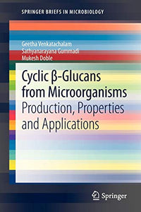 Cyclic ?-Glucans from Microorganisms