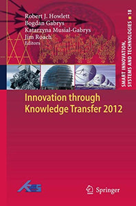 Innovation through Knowledge Transfer 2012