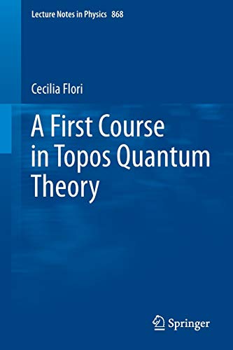 A First Course in Topos Quantum Theory