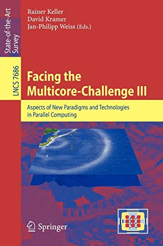 Facing the Multicore-Challenge III